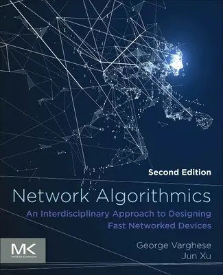 Algorytmika sieciowa: Interdyscyplinarne podejście do projektowania szybkich urządzeń sieciowych - Network Algorithmics: An Interdisciplinary Approach to Designing Fast Networked Devices