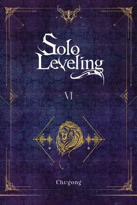 Solo Leveling, Vol. 6 (powieść) - Solo Leveling, Vol. 6 (Novel)