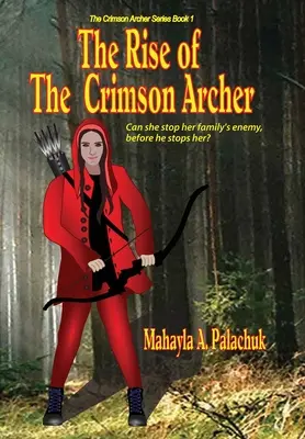 Powstanie Karmazynowego Łucznika - The Rise of The Crimson Archer
