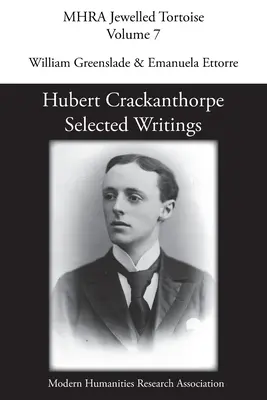 Hubert Crackanthorpe: Pisma wybrane - Hubert Crackanthorpe: Selected Writings