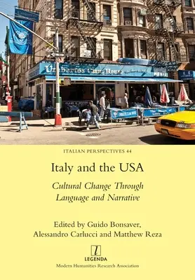 Włochy i USA: zmiana kulturowa poprzez język i narrację - Italy and the USA: Cultural Change Through Language and Narrative