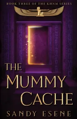 Skrytka na mumie - The Mummy Cache