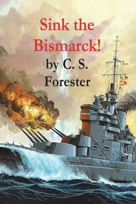 Zatopić Bismarcka! - Sink the Bismarck!