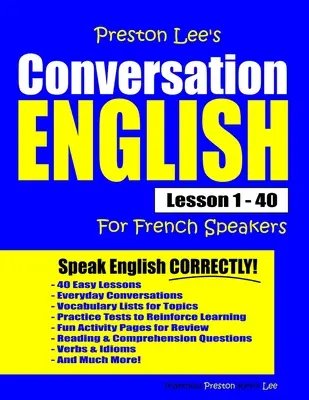Preston Lee Angielski konwersacyjny dla osób mówiących po francusku Lekcje 1 - 40 - Preston Lee's Conversation English For French Speakers Lesson 1 - 40