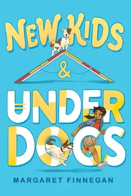 Nowe dzieci i słabsi - New Kids and Underdogs