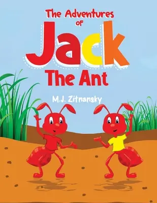 Przygody Jacka Mrówki - The Adventures of Jack The Ant