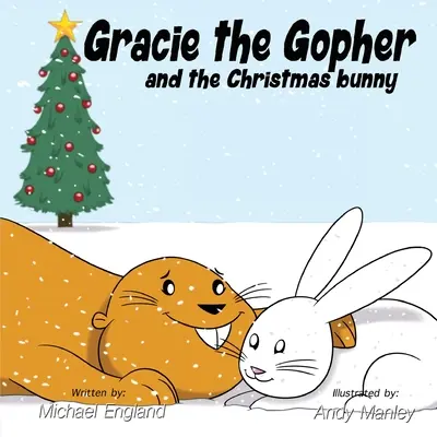 Świstak Gracie i świąteczny zajączek - Gracie the Gopher and the Christmas Bunny