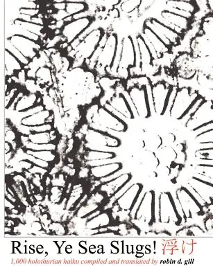 Powstańcie, ślimaki morskie! - Rise, Ye Sea Slugs!