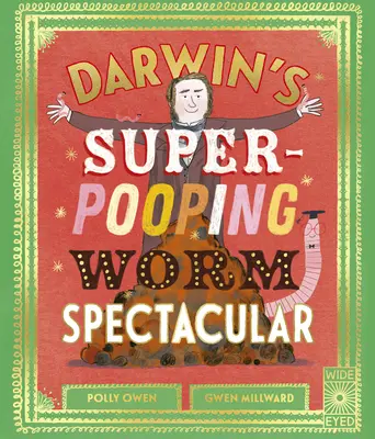 Spektakl Darwin's Super-Pooping Worm Spectacular - Darwin's Super-Pooping Worm Spectacular