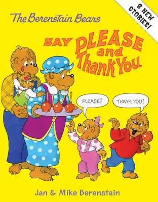 Misie Berenstain mówią proszę i dziękuję - The Berenstain Bears Say Please and Thank You