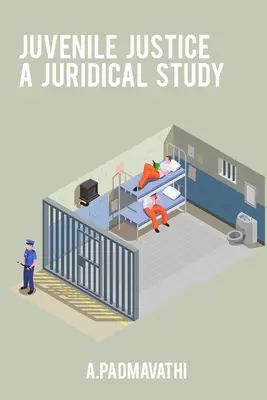 Wymiar sprawiedliwości wobec nieletnich - studium prawne - Juvenile justice a juridical study