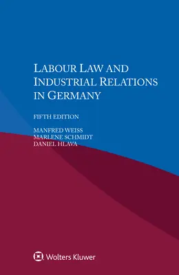 Prawo pracy i stosunki przemysłowe w Niemczech - Labour Law and Industrial Relations in Germany