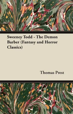 Sweeney Todd - Demoniczny golibroda (klasyka fantasy i horroru) - Sweeney Todd - The Demon Barber (Fantasy and Horror Classics)