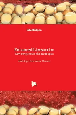 Ulepszona liposukcja: Nowe perspektywy i techniki - Enhanced Liposuction: New Perspectives and Techniques