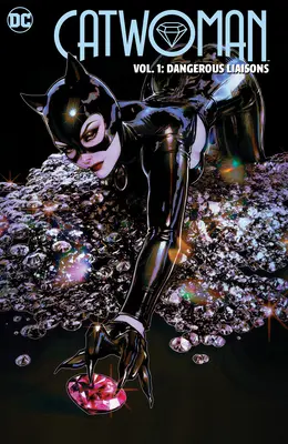 Catwoman vol. 1: Niebezpieczne związki - Catwoman Vol. 1: Dangerous Liaisons