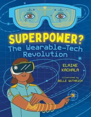 Supermocarstwo? Rewolucja w technologii ubieralnej - Superpower?: The Wearable-Tech Revolution