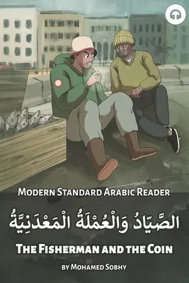 Rybak i moneta: Modern Standard Arabic Reader - The Fisherman and the Coin: Modern Standard Arabic Reader