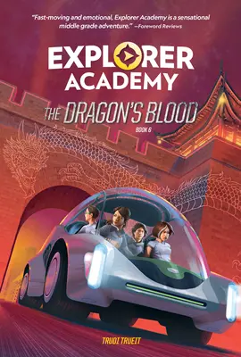 Explorer Academy: Smocza krew (Księga 6) - Explorer Academy: The Dragon's Blood (Book 6)