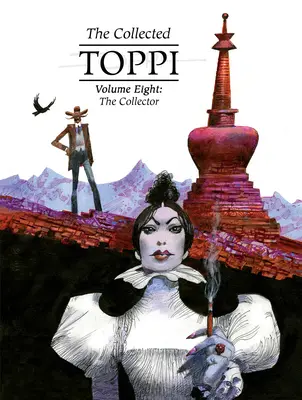 Zebrane Toppi Vol.8: Kolekcjoner - The Collected Toppi Vol.8: The Collector