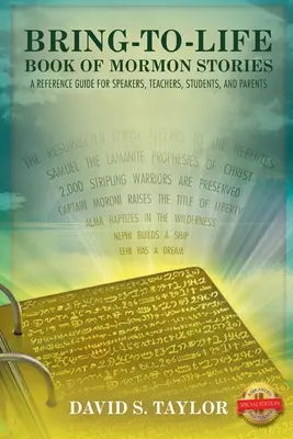 Wciągające do życia historie z Księgi Mormona: Przewodnik dla mówców, nauczycieli, uczniów i rodziców - Bring-to-Life Book of Mormon Stories: A Reference Guide for Speakers, Teachers, Students, and Parents