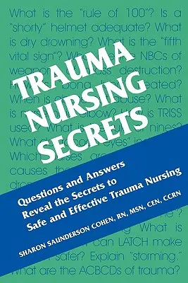 Sekrety pielęgniarstwa urazowego - Trauma Nursing Secrets