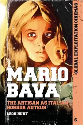 Mario Bava: Rzemieślnik jako autor włoskich horrorów - Mario Bava: The Artisan as Italian Horror Auteur