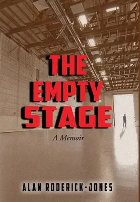 The Empty Stage: Wspomnienie - The Empty Stage: A Memoir