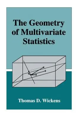 Geometria statystyki wielowymiarowej - The Geometry of Multivariate Statistics