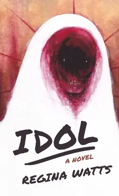 Idol: Powieść grozy - Idol: A Horror Novel