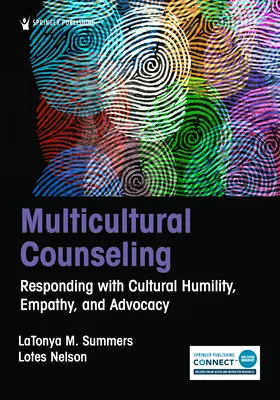 Poradnictwo wielokulturowe: Reagowanie z kulturową pokorą, empatią i rzecznictwem - Multicultural Counseling: Responding with Cultural Humility, Empathy, and Advocacy