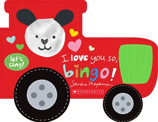 I Love You So, Bingo (książka planszowa Let's Sing) - I Love You So, Bingo! (a Let's Sing Board Book)