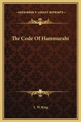 Kodeks Hammurabiego - The Code Of Hammurabi