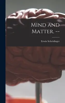 Umysł i materia. -- - Mind and Matter. --