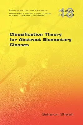 Teoria klasyfikacji dla abstrakcyjnych klas elementarnych - Classification Theory for Abstract Elementary Classes