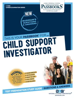 Child Support Investigator (C-4465): Passbooks Study Guide