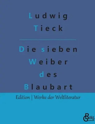 Siedem żon Sinobrodego - Die sieben Weiber des Blaubart