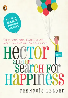 Hector i poszukiwanie szczęścia - Hector and the Search for Happiness