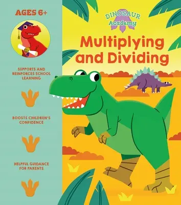 Akademia Dinozaurów: Mnożenie i dzielenie - Dinosaur Academy: Multiplying and Dividing