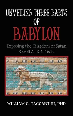 Odsłanianie trzech części Babilonu: Ujawnienie królestwa szatana - Unveiling Three Parts of Babylon: Exposing the Kingdom of Satan