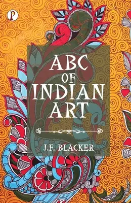 ABC sztuki indyjskiej - ABC of Indian Art