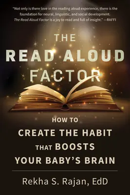 Czynnik czytania na głos: Jak stworzyć nawyk, który wzmocni mózg dziecka? - The Read Aloud Factor: How to Create the Habit That Boosts Your Baby's Brain