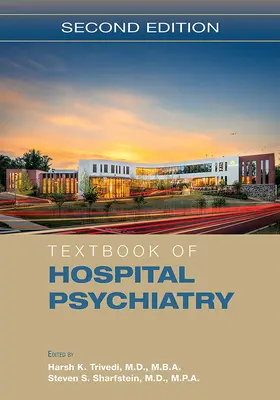 Podręcznik psychiatrii szpitalnej - Textbook of Hospital Psychiatry
