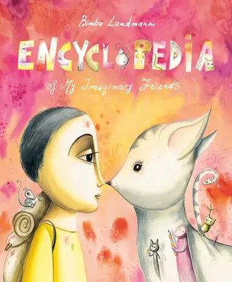 Encyklopedia moich wyimaginowanych przyjaciół - Encyclopedia of My Imaginary Friends