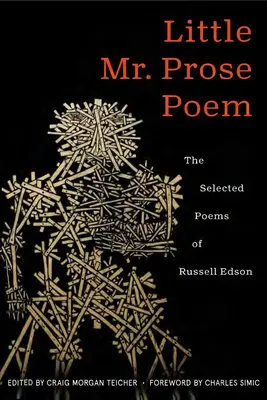 Little Mr. Prose Poem: Wybrane wiersze Russella Edsona - Little Mr. Prose Poem: Selected Poems of Russell Edson