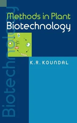 Metody w biotechnologii roślin - Methods In Plant Biotechnology