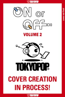 On or Off, Volume 2: Volume 2