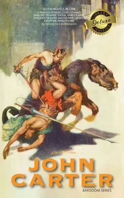 John Carter: Seria Barsoom (7 powieści) Księżniczka Marsa; Bogowie Marsa; Władca Marsa; Thuvia, pokojówka Marsa; Szachiści Marsa; M - John Carter: Barsoom Series (7 Novels) A Princess of Mars; Gods of Mars; Warlord of Mars; Thuvia, Maid of Mars; Chessmen of Mars; M