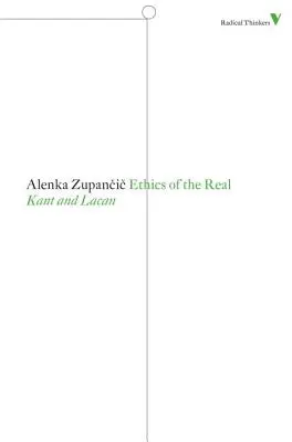 Etyka rzeczywistości: Kant i Lacan - Ethics of the Real: Kant and Lacan