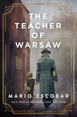 Nauczyciel z Warszawy - The Teacher of Warsaw