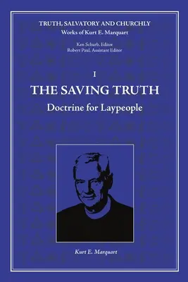 Zbawcza prawda: doktryna dla świeckich - The Saving Truth: Doctrine for Laypeople